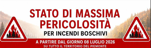 Dichiarazione dello stato di massima pericolosità incendi boschivi.